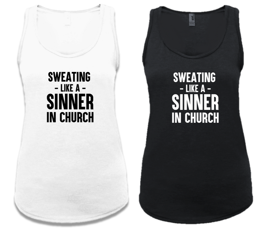 SWEATING LIKE A SINNER..