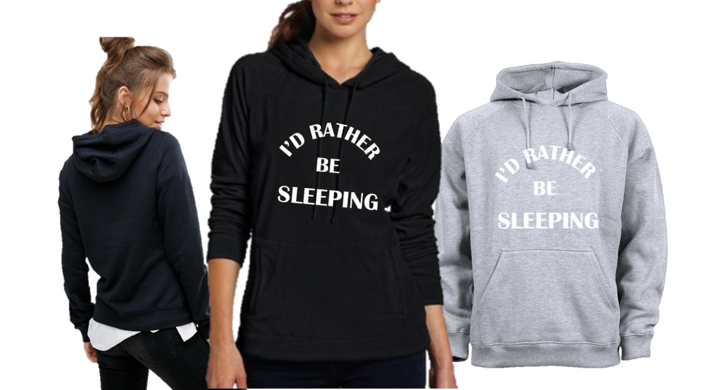 I'D RATHER BE SLEEPING