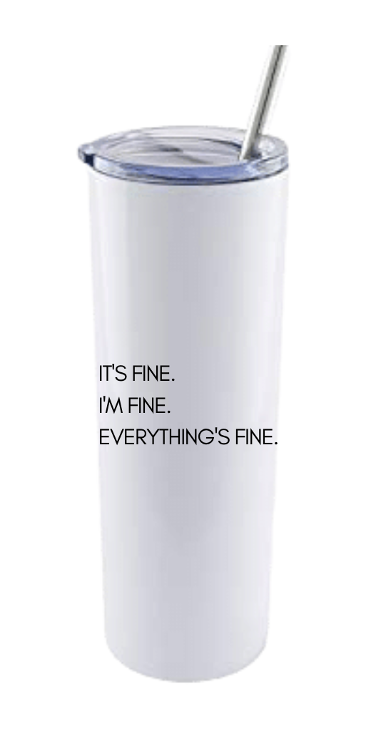 I'M FINE..