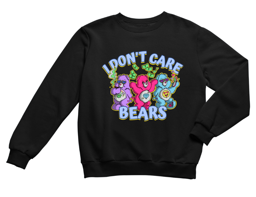 I DON'T CARE BEARS