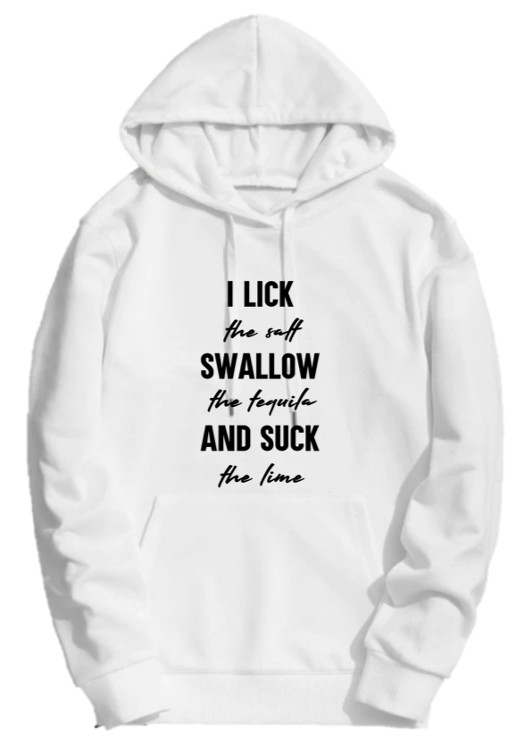 I LICK SWALLOW AND SUCK