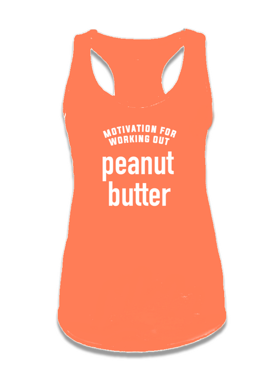 MOTIVATION FOR WORKING OUT.. PEANUT BUTTER