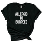 ALLERGIC TO BURPEES