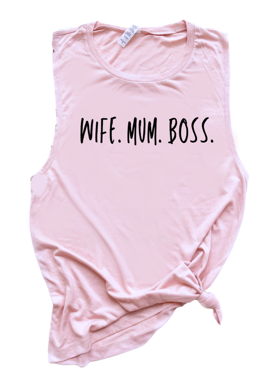 MUM. WIFE. BOSS.