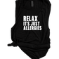 RELAX IT'S JUST ALLERGIES
