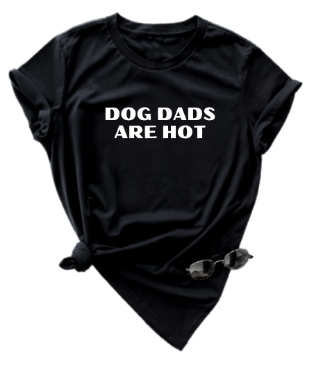 DOG DADS ARE HOT