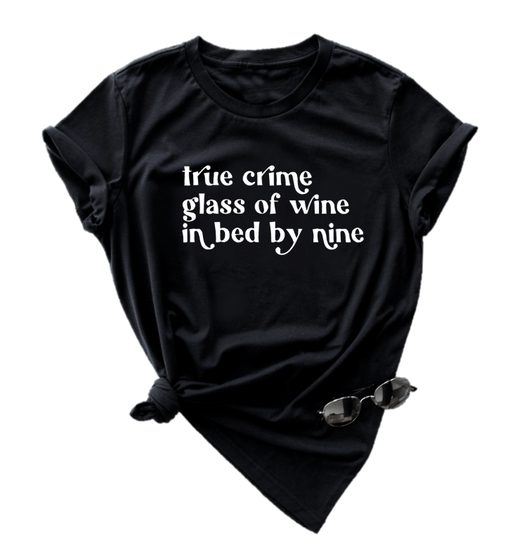 TRUE CRIME GLASS OF WINE IN BED BY NINE