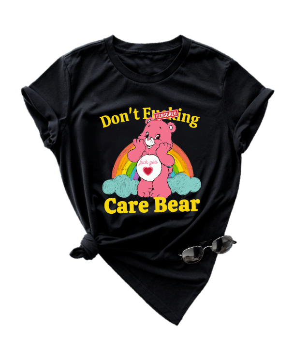 DON'T FUCKING CARE BEAR (CENSORED VERSION)