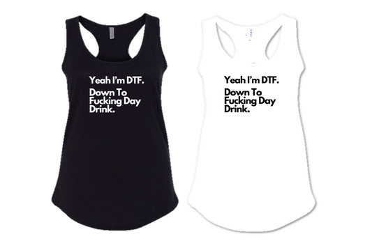 YEAH I'M DTF