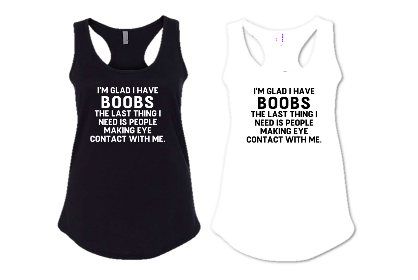 I'M GLAD I HAVE BOOBS