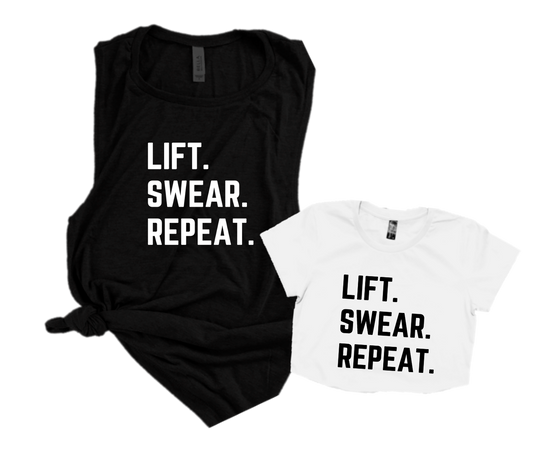 LIFT. SWEAR. REPEAT.