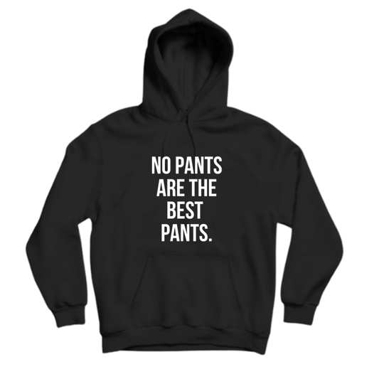 NO PANTS ARE THE BEST PANTS